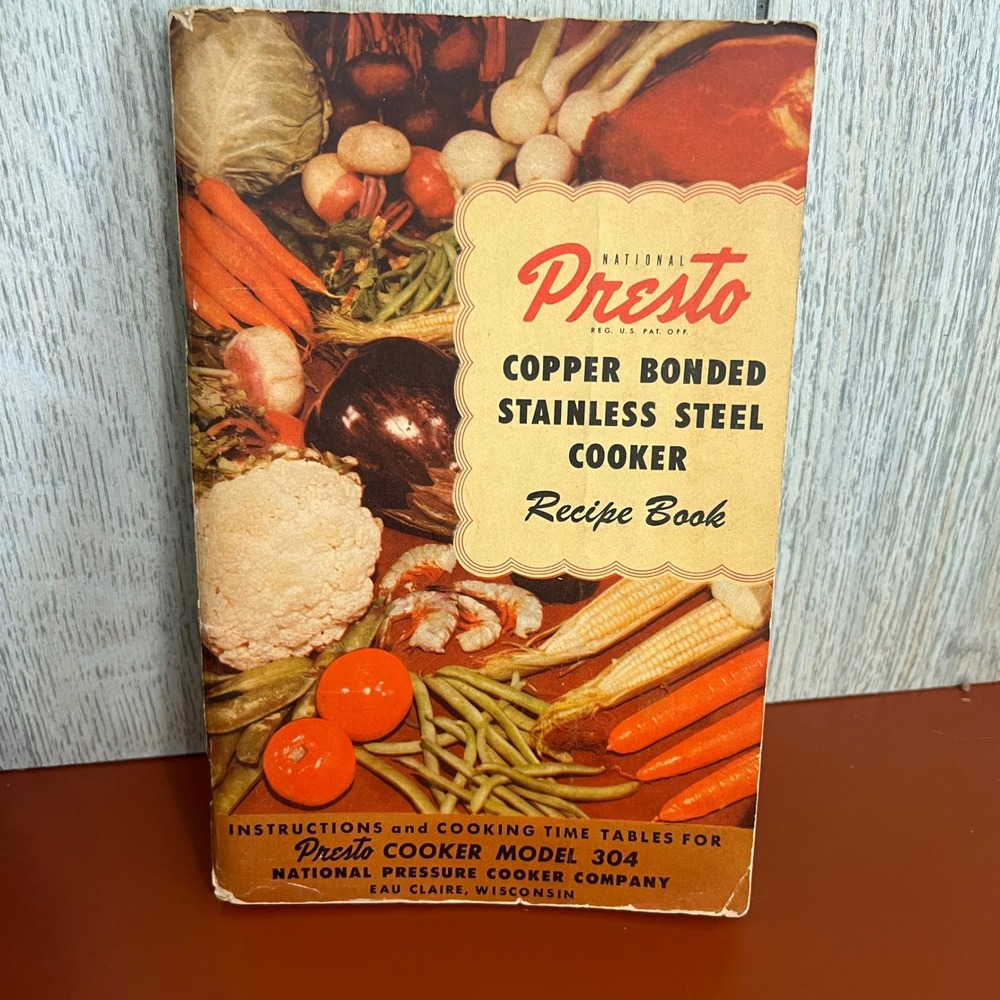 Vintage 1950 Presto Copper Bonded Stainless Steel‎ Cooker Recipe Book Model 304